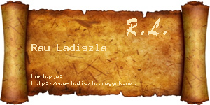 Rau Ladiszla névjegykártya